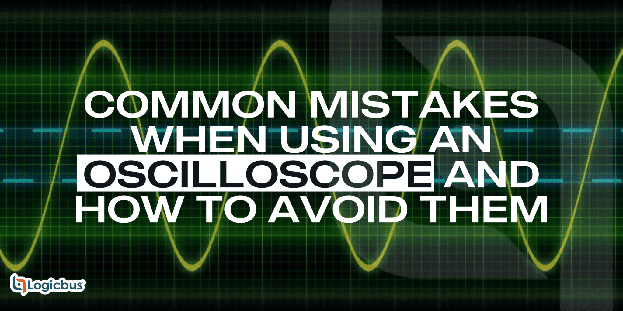Common Mistakes When Using An Oscilloscope And How To Avoid Them Common mistakes when using an oscilloscope and how to avoid them